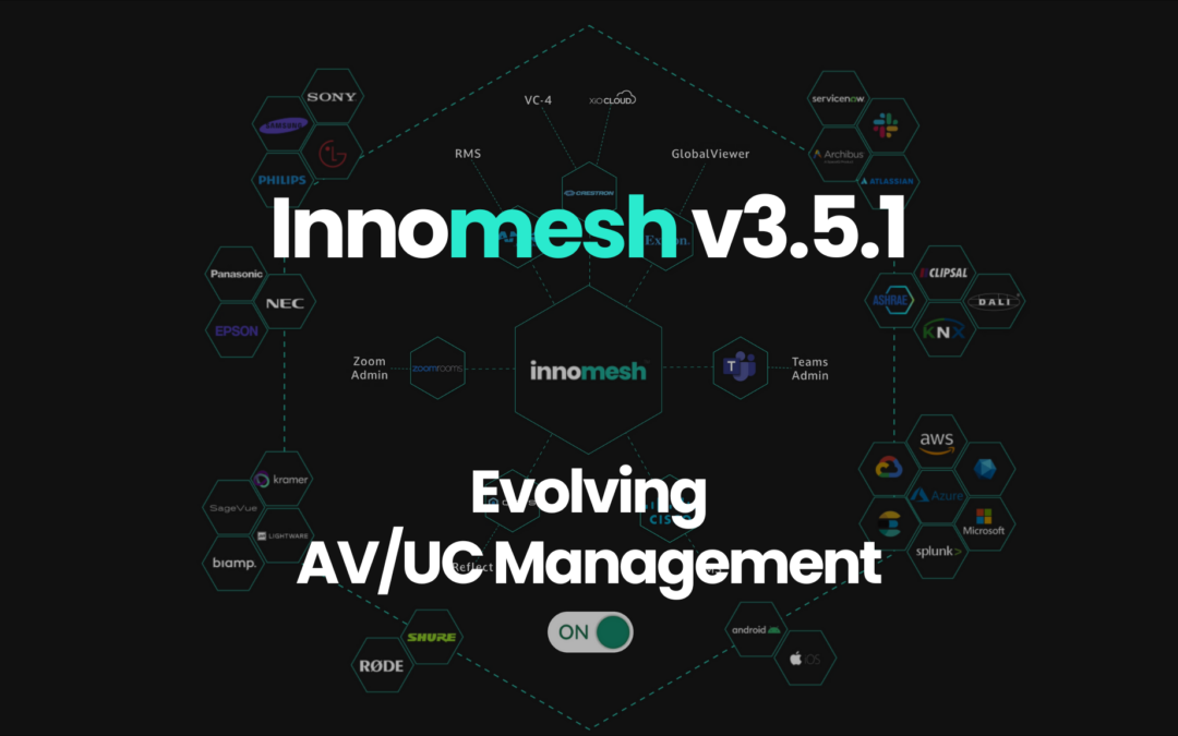 Innomesh Platform Version 3.5.1 – An Evolution AV/UC Management